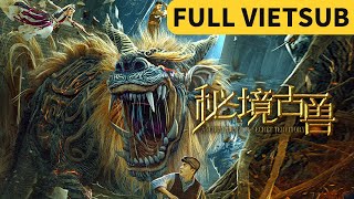 VIETSUB | Bí Cảnh Cổ Thú - Mysterious Ancient Beasts | Phim mạo hiểm huyền nghi