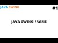 Learn JAVA SWING | Tutorial #1 | Java swing programming for beginners |  java GUI | Cool Techy Guy
