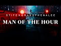 Stife x Grandphenalee - Man Of The Hour