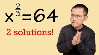 Solving x^(2/3)=64
