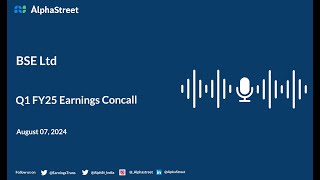 BSE Ltd Q1 FY2024-25 Earnings Conference Call