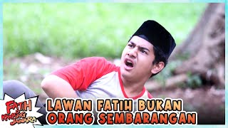 WADUH! Fatih Ketemu Lawan Yang Kuat | FATIH DI KAMPUNG JAWARA | PART 2/4