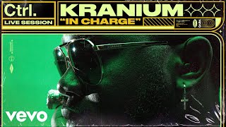 Kranium - In Charge (Live Session) | Vevo Ctrl