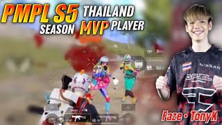 Faze TonyK PMPL S5 Season MVP Player Gameplay ⚡️Pubg Mobile Thailand