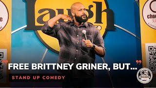 Free Brittney Griner, But… - Comedian Sydney Castillo