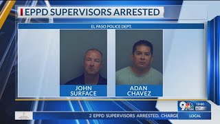 EPPD supervisors arrested