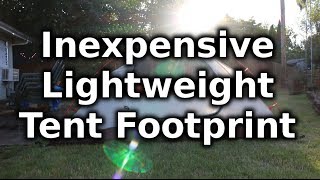 DIY Inexpensive and Lightweight Tent Footprint