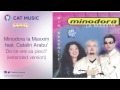 Minodora la Maxxim feat. Catalin Arabu' - De ce vrei sa pleci? (extended version)