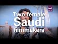 Female Saudi filmmakers share their views on re-opening of cinemas in Saudi Arabia!