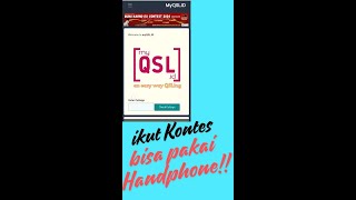 Tutorial Log Bung Karno DX Contest dengan MyQSL.ID pakai Handphone