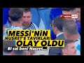 MESSİ, NUSRET'İ REZİL ETTİ, TAVIRLARI GÜNDEM OLDU