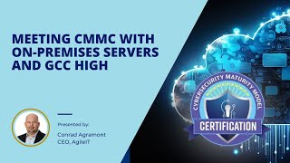 Meeting CMMC with On-Premises Servers and GCC High [Webinar]