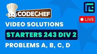 CodeChef Starters 243 | Video Solutions - A to D | by Vikas Soni | TLE Eliminators