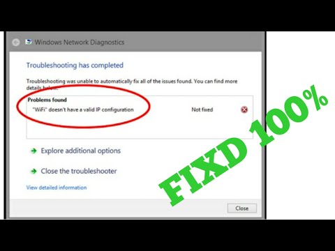 Fix Wifi Doesn’t have a Valid IP Configuration tutorial 2021