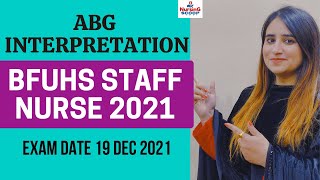 ABG Analysis Interpretation Important for BFUHS Staff Nurse Exam | Last Minute Preparation | BFUHS