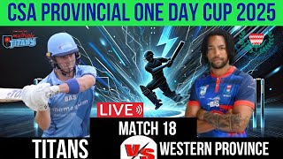 Western Province vs Titans live match today - csa provincial one day cup live