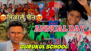 आम्ही गेलो सुप्रीतच्या ANNUAL DAY ला GURUKUL SCHOOL मध्ये 👯तिथे मिळाले आमचे फॅन 🫶Pranit Bhoir Vlog