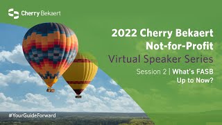 2022 Not-for-Profit Speaker Series: What's FASB Up to Now?