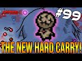 REPENTANCE'S NEW HARD CARRY ITEM! - The Binding Of Isaac: Repentance #99