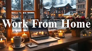 Work From Home ☕ Happy December Jazz ~ Relaxing Jazz Instrumental Music & Bossa Nova Piano for Study