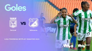 Nacional vs. Millonarios (goles) | Liga Femenina BetPlay Dimayor 2023 |   Fecha 5