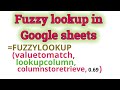 Perform Fuzzy Lookups in google sheets