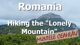 Hiking in Romania  - Muntele Ceahlâu (\