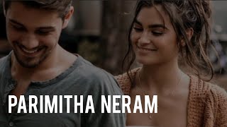 Parimitha Neram (slowed+reverb)