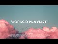 [Playlist] 내가 듣고 싶어 만든 Lauv, John K, Jeremy Zucker 노래 모음  WORKS.D Playlist