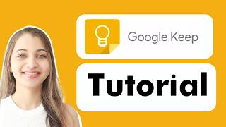 How to Use Google Keep (Beginner’s Guide 2026)