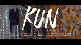 ‘KUN’ (Official Music Video) | Ahmer ft. MC Kash | Azli