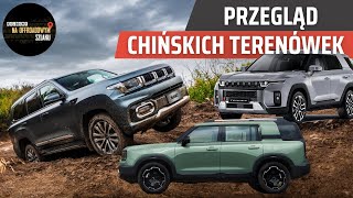 5 chińskich terenówek, które mogą zmienić offroad w Polsce. Rozmowy na offroadowym szlaku #44