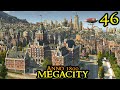 Starting a COMPLEX Monument - Anno 1800 MEGACITY || Hard & 160+ Mods | Part 46