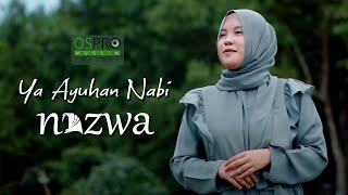 Ya Ayuhan Nabi - Nazwa Maulidia (Cover Music Video)