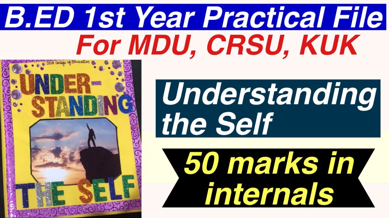 Understanding The Self (B.ED 1st Year Practical File) MDU/CRSU/KUK ...