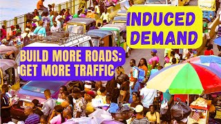 Why Adding More Roads Actually Makes Traffic WORSE in Megacities