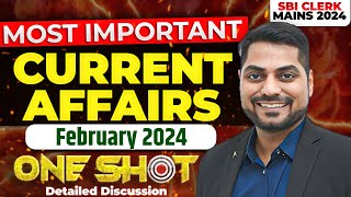 Current Affairs One Shot | February 2024 Current Affairs | SBI Clerk Mains 2024 | Kapil Kathpal