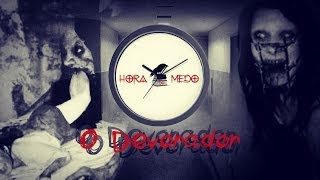 CREEPYPASTA: O DEVORADOR