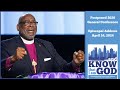 Episcopal Address: April 24 - General Conference 2020