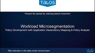 How Hard Can It Be? Cisco Secure Workload: Application Dependency Mapping & Policy Analysis