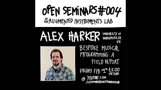 AIL Open Seminars #004 –  Alex Harker