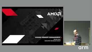 Vulkanised 2018 Memory Management in Vulkan