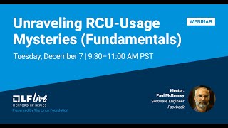 Mentorship Session: Unraveling RCU-Usage Mysteries (Fundamentals)