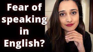 I learnt this EXCELLENT technique to overcome Fear of Speaking in English