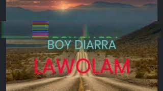 Boy_Diarra_-_Lawolam_[audio_officiel]