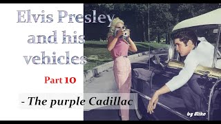 Elvis' Cars part 10 - The purple Cadillac