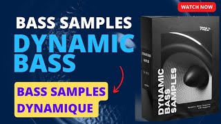 [FREE] SAMPLES : Bass Dynamic Samples - Download 114 samples Bass Synth \u0026 Guitar Bass