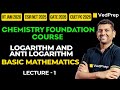 Basic Mathematics | IIT JAM|CSIR NET|GATE|CUET PG |Chemistry Foundation Course| VedPrep Chem Academy