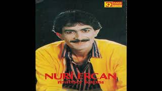 Çekilin Başımdan - Nuri Ercan