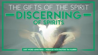 The Gifts of the Spirit: Discerning of Spirits | Webinar with Timothy Harris